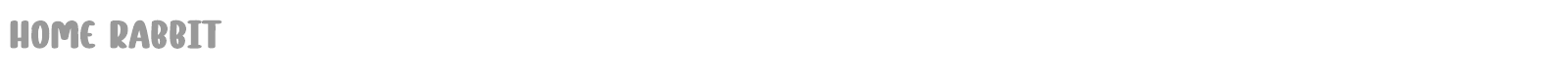 Home Rabbit font preview